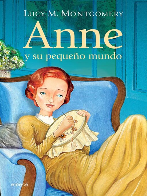 Title details for Anne, y su pequeño mundo by Lucy Maud Montgomery - Available